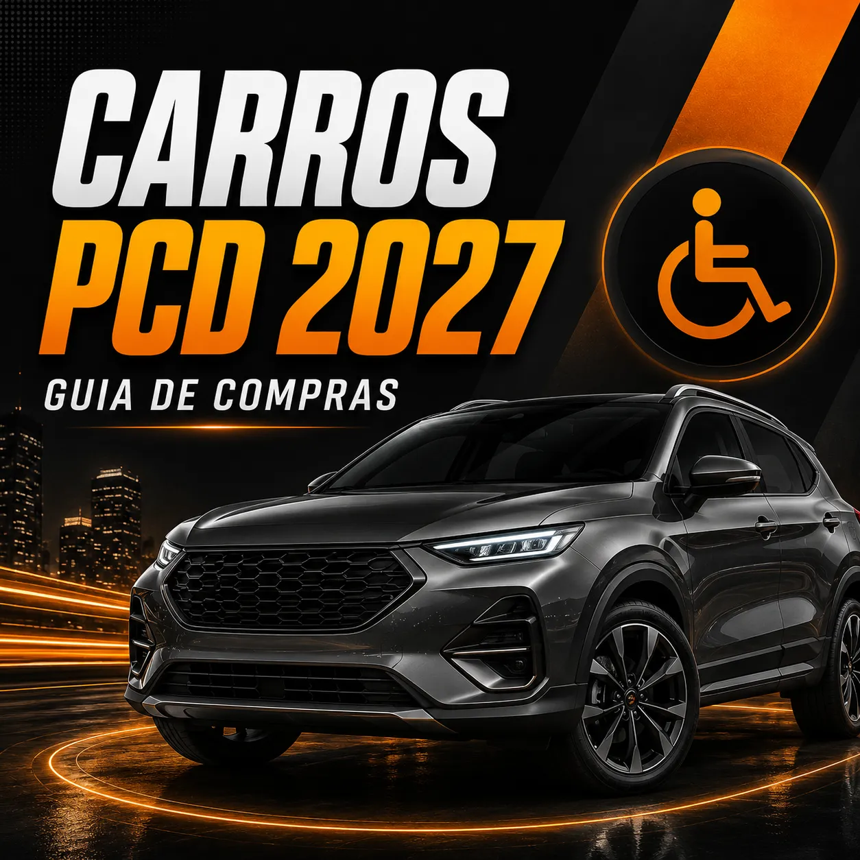 Carros PCD 2027 Guia de compra
